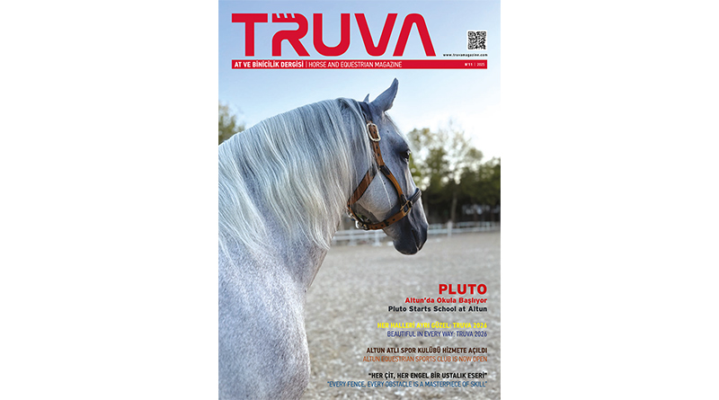 Truva At ve Binicilik Dergisi’nin 11. Sayısı Yayında / 11th Issue of Truva Magazine Published Truva At ve Binicilik Dergisi’nin 11. Sayısı Yayında / 11th Issue of Truva Magazine Published
